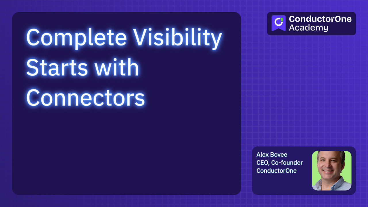 Complete Visibility Starts with Connectors