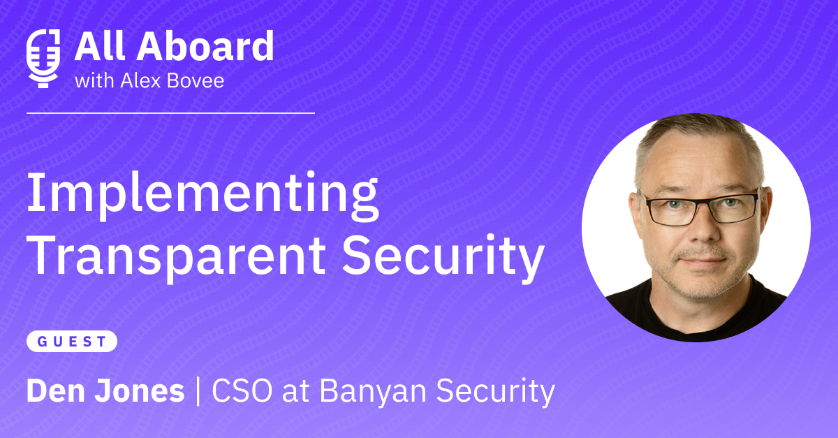 Implementing Transparent Security with Den Jones