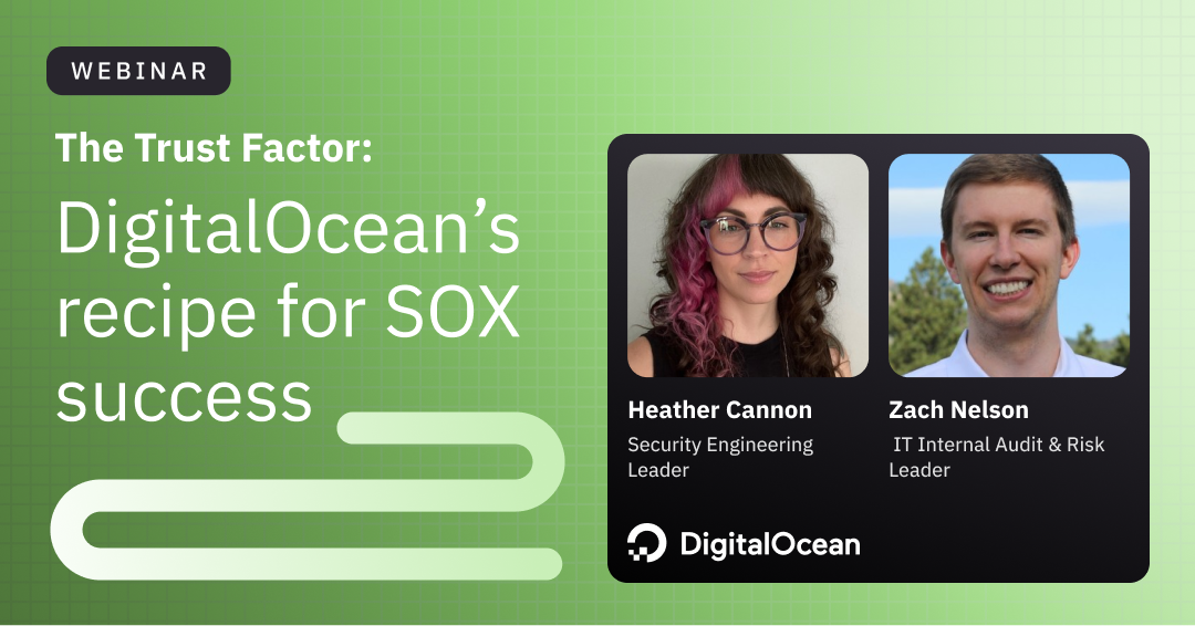 The Trust Factor: DigitalOcean's Recipe for SOX Success
